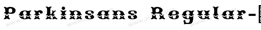 Parkinsans Regular字体转换